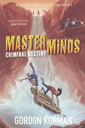 criminal destiny gordon korman criminal destiny gordon korman