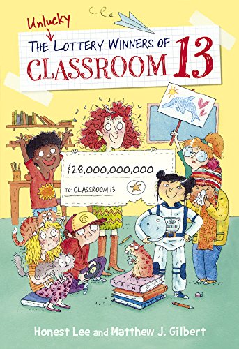 9780606399029: The Unlucky Lottery Winners of Classroom 13