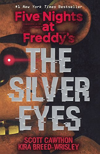 Stock image for Silver Eyes Five Nights at Freddy's for sale by PBShop.store US