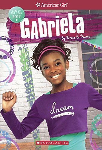 Stock image for American Girl : Girl of the Year: 2017, Novel 1 for sale by Better World Books