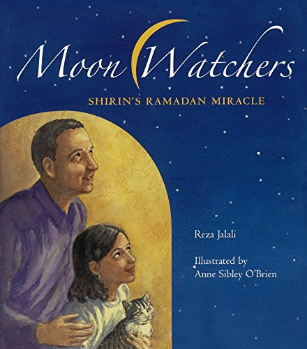 Imagen de archivo de Moon Watchers : Shirin's Ramadan Miraacle a la venta por Better World Books: West