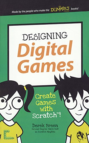 Beispielbild fr Designing Digital Games: Create Games with Scratch! zum Verkauf von Buchpark