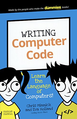 Stock image for Writing Computer Code: Learn the Language of Computers! for sale by ThriftBooks-Atlanta