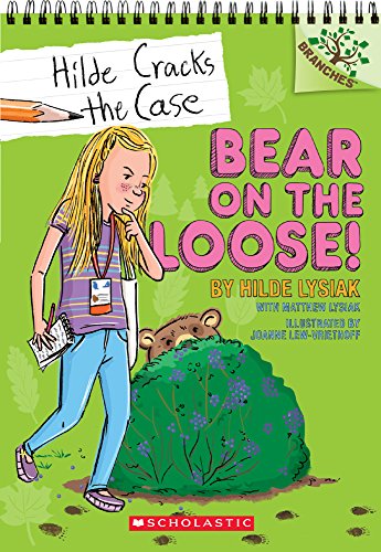 9780606406611: Bear On The Loose!: A Branches Book (Hilde Cracks the Case)