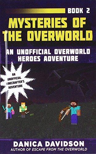 Beispielbild fr Mysteries of the Overworld: An Unofficial Overworld Heroes Adventure, Book Two zum Verkauf von Buchpark