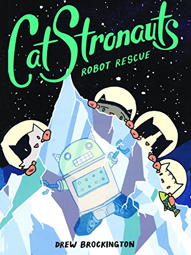 Beispielbild fr Catstronauts 4: Robot Rescue zum Verkauf von medimops