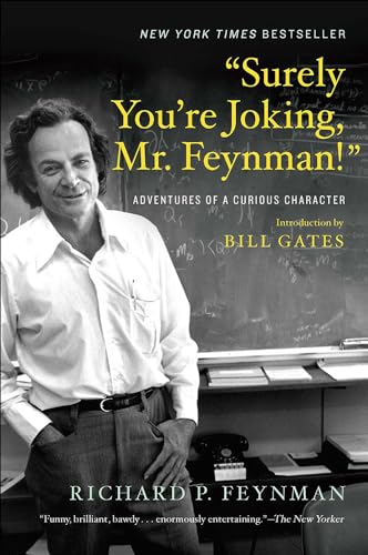 Beispielbild fr Surely You're Joking, Mr. Feynman!: Adventures of a Curious Character zum Verkauf von medimops