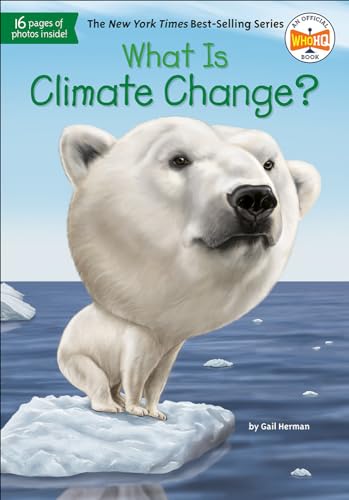 Imagen de archivo de What Is Climate Change? (What Was?) a la venta por Books Unplugged