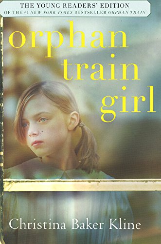 Stock image for Orphan Train Girl (Young Readers Edition) for sale by Irish Booksellers