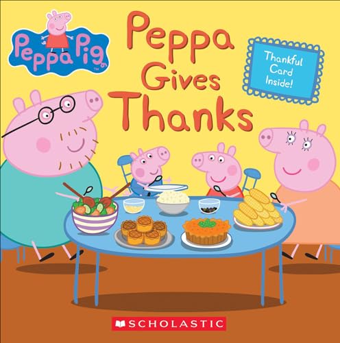 Stock image for Peppa Gives Thanks (Peppa Pig) for sale by Lakeside Books