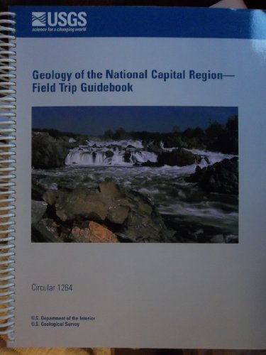 Stock image for Geology of the National Capital Region - Field Trip Guidebook for sale by Wonder Book