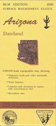 9780607969030: Arizona: Dateland : 1:100,000-scale topographic map : 30 X 60 minute series (topographic) (Surface management status)