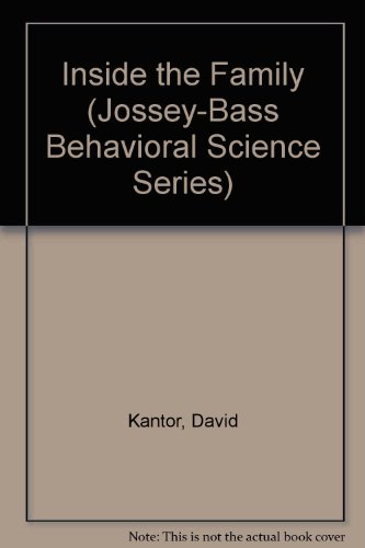 9780608215747: Inside the Family (Jossey-Bass Behavioral Science Series)