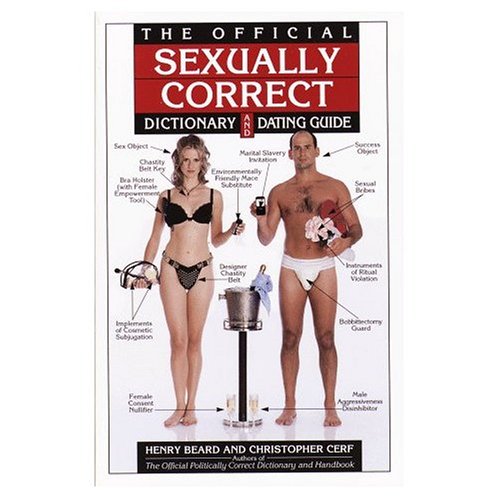 9780609000779: The Official Sexually Correct Dictionary and Dating Guide