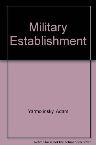 9780609025741: Military Establishment