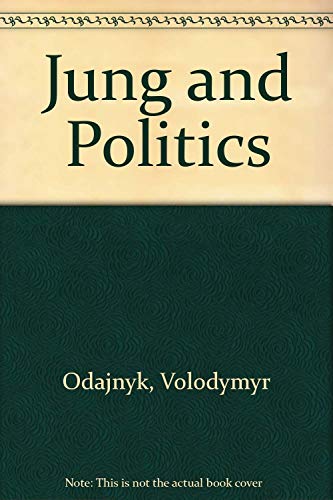 Stock image for Jung and Politics for sale by Bookmans