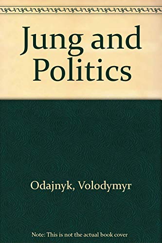9780609044889: Jung and Politics