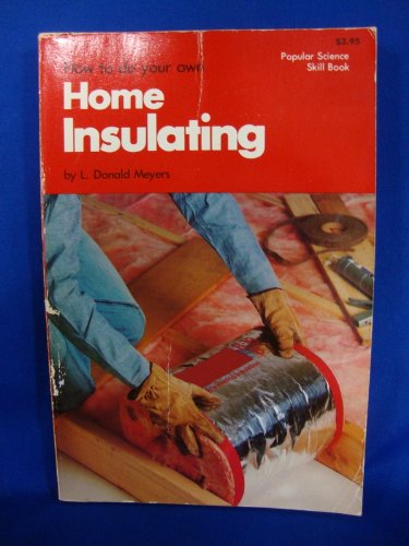 Imagen de archivo de How to Do Your Own Home Insulating a la venta por Better World Books