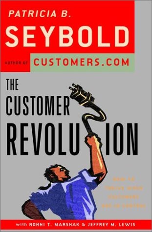 9780609504246: The Customer Revolution