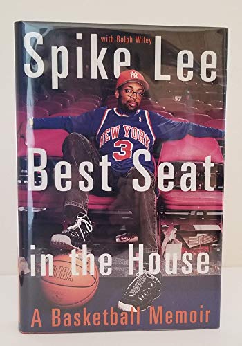 Stock image for Spike Lee: Best Seat in the House: A Basketball Memoir for sale by SecondSale