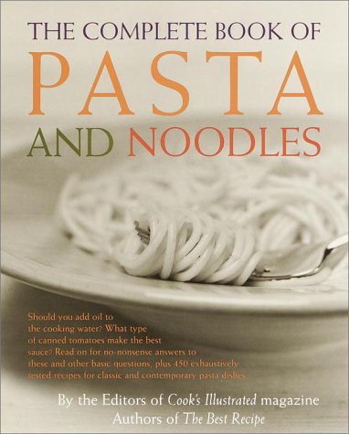 Beispielbild fr The Complete Book of Pasta and Noodles zum Verkauf von Better World Books