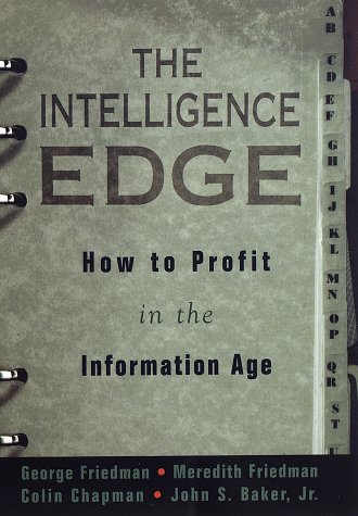 Beispielbild fr The Intelligence Edge: How to Profit in the Information Age zum Verkauf von Bulk Book Warehouse