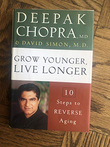 Imagen de archivo de Grow Younger, Live Longer: 10 Steps to Reverse Aging a la venta por Gulf Coast Books
