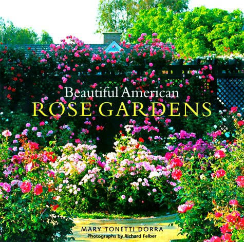 Beispielbild fr Beautiful American Rose Gardens zum Verkauf von Goodwill of Colorado