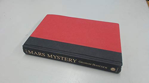 Imagen de archivo de The Mars Mystery : The Secret Connection Between Earth and the Red Planet a la venta por Better World Books