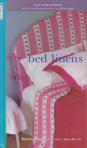 9780609601266: Bed Linens (Home Living Workbooks)