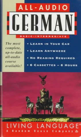 All-Audio German, Basic-Intermediate (Living Language Series; Book and 6 Cassettes) (9780609601341) by Ana Suffredini; Peter Kellersman