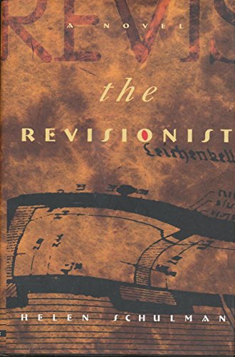 9780609602089: The Revisionist: A Novel