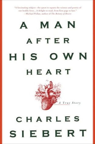 Stock image for A Man After His Own Heart: A True Story for sale by SecondSale