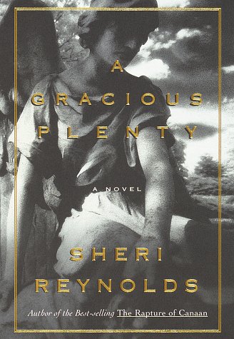 Beispielbild fr A Gracious Plenty : A Novel zum Verkauf von Better World Books