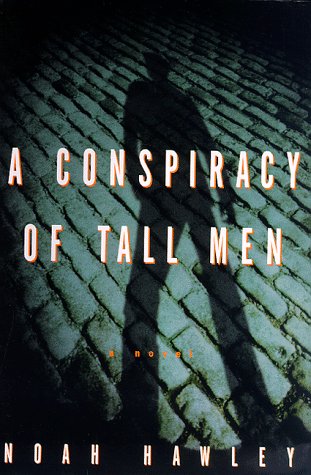 Imagen de archivo de A Conspiracy of Tall Men a la venta por Better World Books