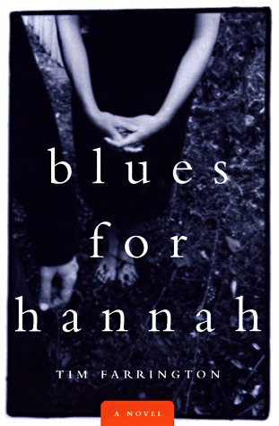 BLUES FOR HANNAH: A Novel