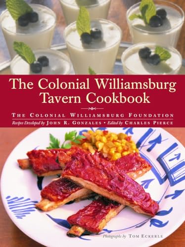 9780609602867: The Colonial Williamsburg Tavern Cookbook