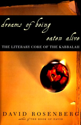 Imagen de archivo de Dreams of Being Eaten Alive: The Literary Core of the Kabbalah a la venta por BooksRun