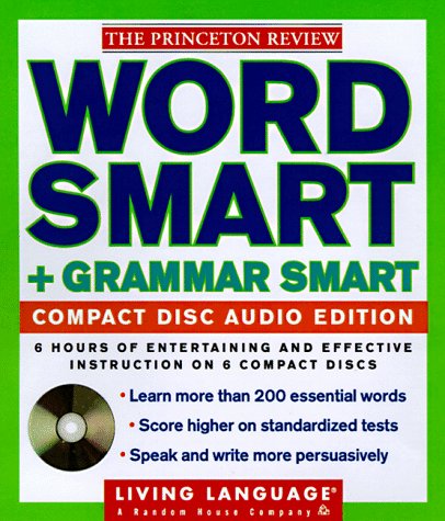 Stock image for LL Princeton Review Word Smart and Grammar Smart Compact Disc Audio Edition: How to Build an Educated Vocabulary for sale by The Yard Sale Store