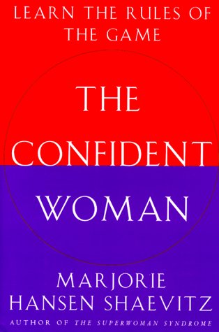 Stock image for The Confident Woman: Learn the Rules of the Game for sale by SecondSale
