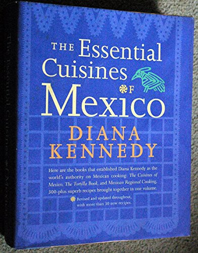 Beispielbild fr THE ESSENTIAL CUISINES OF MEXICO zum Verkauf von Second Story Books, ABAA