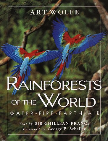 9780609603642: Rainforests of the World: Water, Fire, Earth & Air