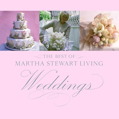Imagen de archivo de The Best of Martha Stewart Living Weddings a la venta por The Book House, Inc.  - St. Louis