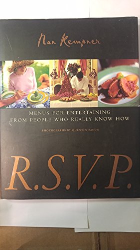 R.S.V.P.: Menus for Entertaining from People Who Really Know How