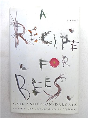 Imagen de archivo de A Recipe for Bees: a novel a la venta por Gil's Book Loft