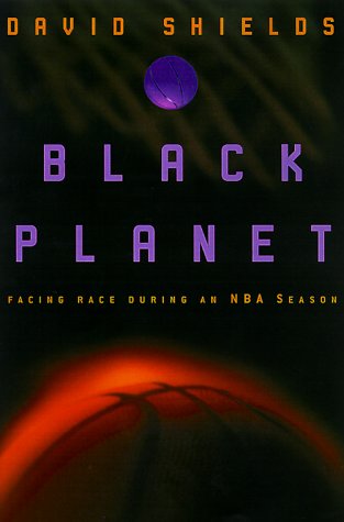 9780609604526: Black Planet: Facing Race During an Nba Season