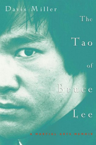 Beispielbild fr The Tao of Bruce Lee : A Martial Arts Memoir zum Verkauf von Better World Books