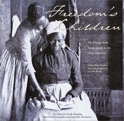 Imagen de archivo de Freedom's Children: The Passage from Emancipation to the Great Migration a la venta por Ergodebooks