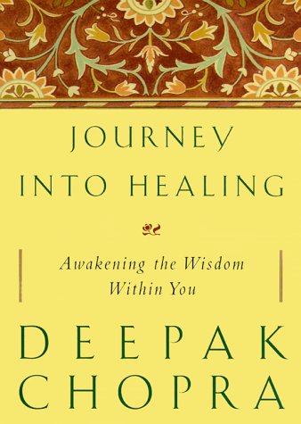 9780609604984: Journey into Healing: Awakening the Wisdom Within You