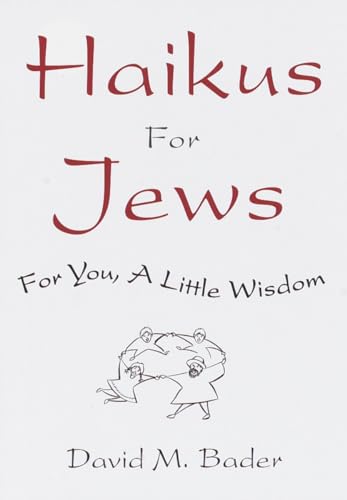 Imagen de archivo de Haikus for Jews: For You, a Little Wisdom a la venta por SecondSale